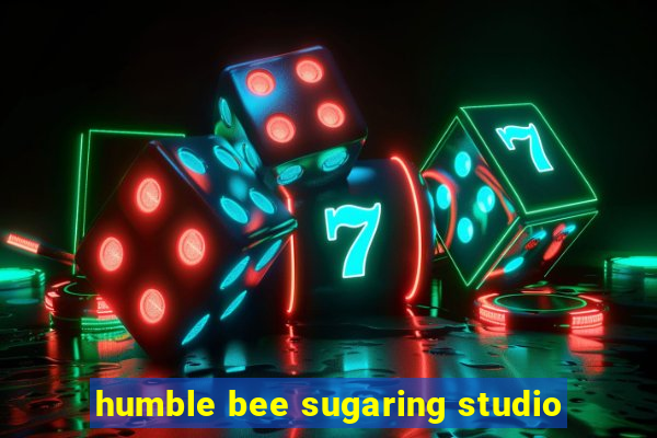 humble bee sugaring studio